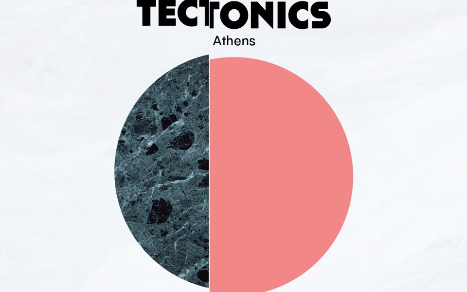 Tectonics | Athens | To June 18